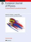 EUROPEAN JOURNAL OF PHYSICS：物理学四区期刊