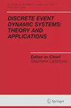 DISCRETE EVENT DYNAMIC SYSTEMS-THEORY AND APPLICATIONS：离散事件动态系统期刊