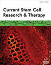 干细胞细分四区 OA 刊投稿成本与适配人群完整测评：Current Stem Cell Research & Therapy