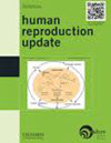 生殖医学顶刊标杆:Human Reproduction Update 如何重塑学科发展与学术生态